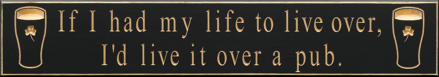 Live over a pub ….