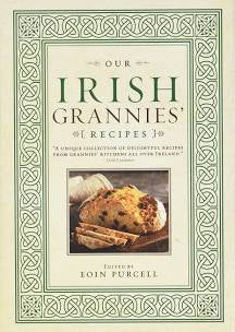 Our Irish Grannies Recipes