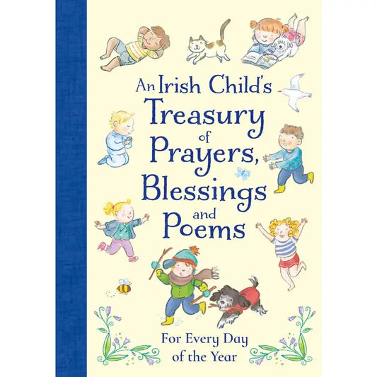 An Irish child’s treasury of prayers , blessings and poems