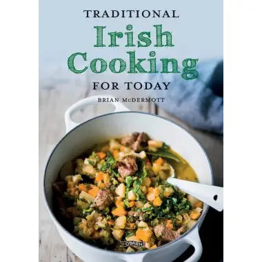 Traditional Irish Cooking For Today