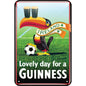 Lovely Day for a Guinness metal sign