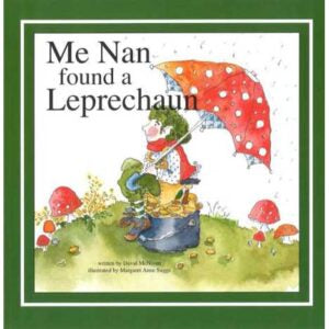 Me Nan found a leprechaun