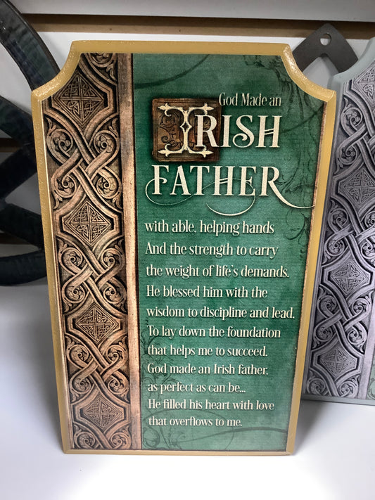 God made an Irish father.... plaque