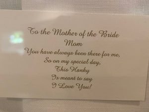 Mother of the bride hanky “mom”